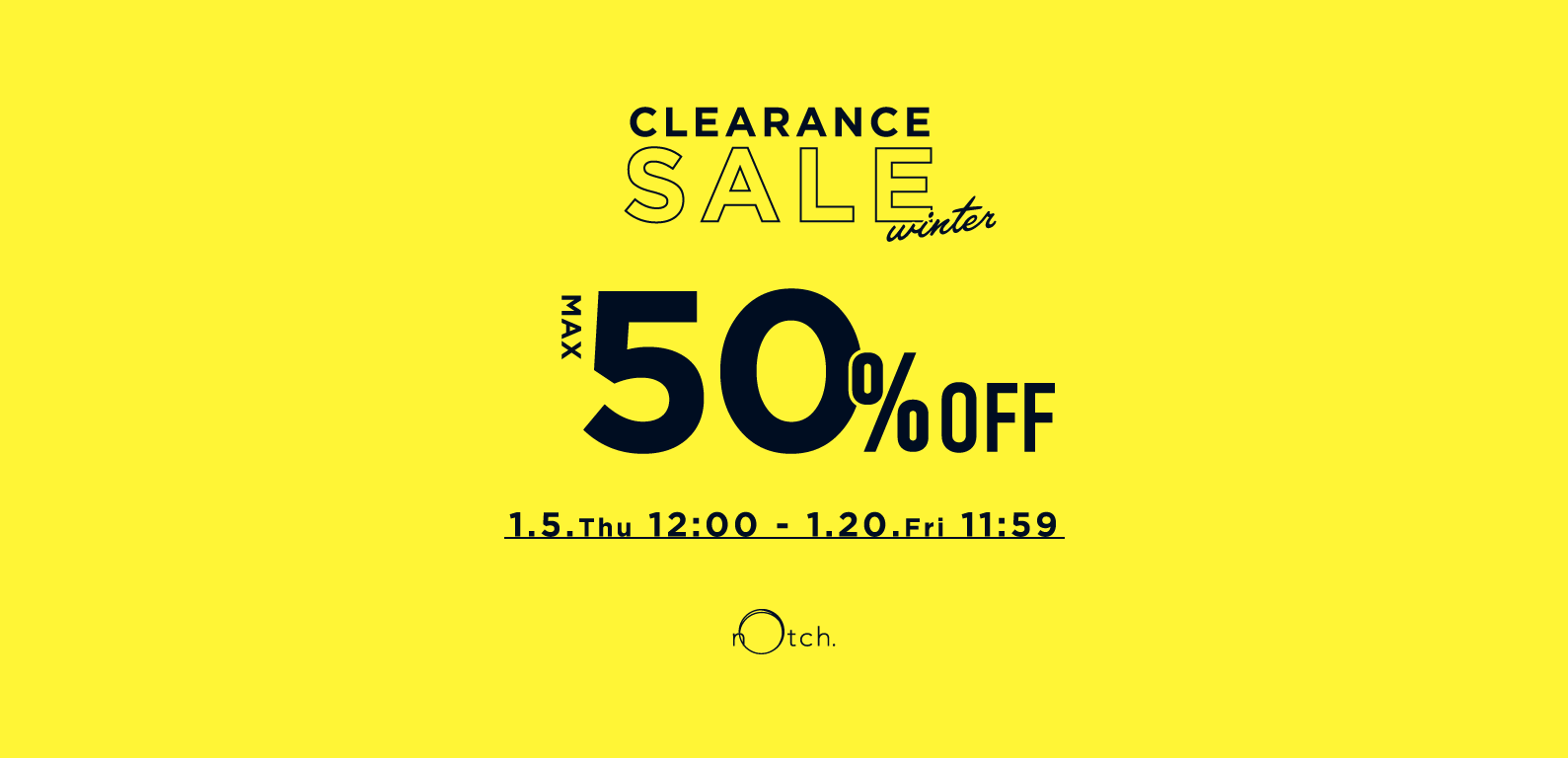 notch. | CLEARANCE SALE