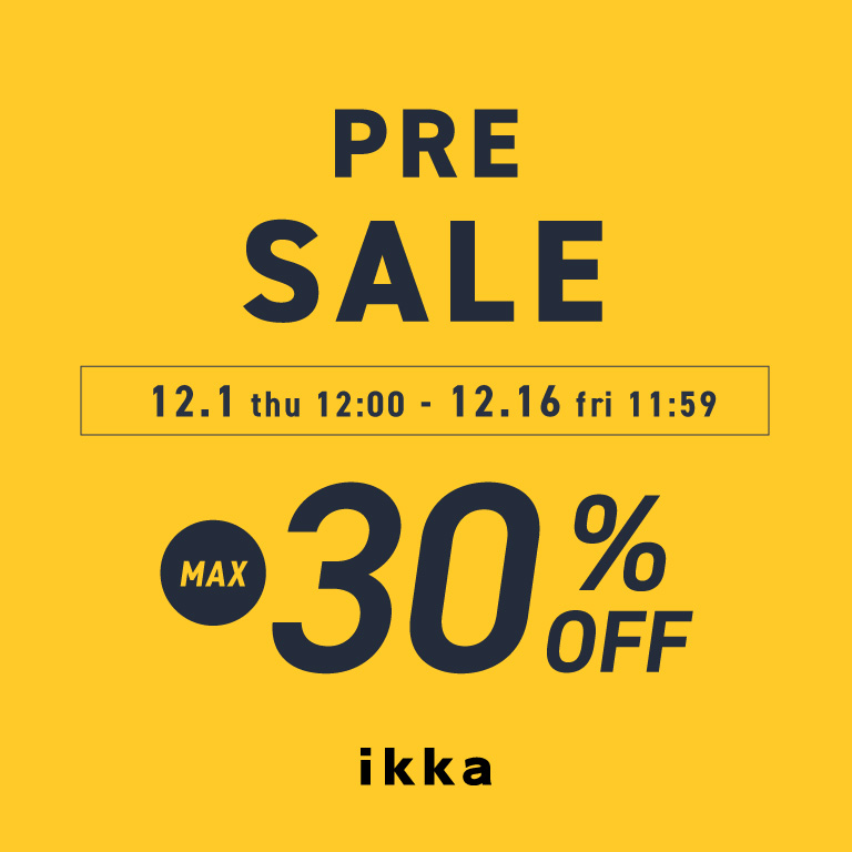 ikka | PRE SALE